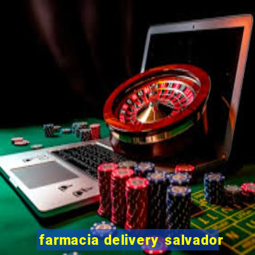 farmacia delivery salvador